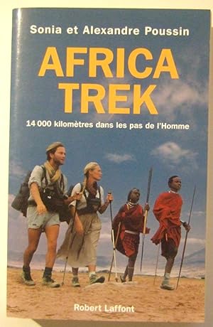 Bild des Verkufers fr Africa Trek -14 000 kilomtres dans les pas de L'homme zum Verkauf von Domifasol