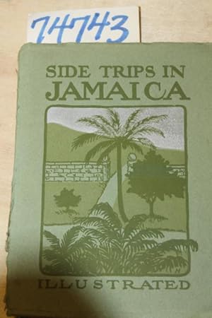 Seller image for Side Trips in Jamaica for sale by Princeton Antiques Bookshop