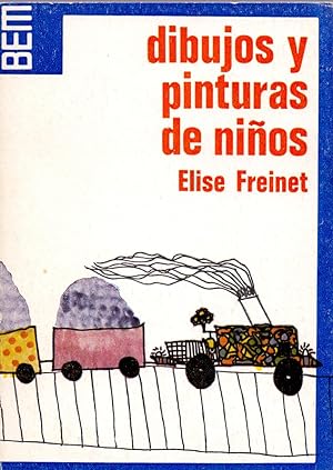 Seller image for DIBUJOS Y PINTURAS DE NIOS (Biblioteca de la escuela moderna num 6) for sale by Libreria 7 Soles