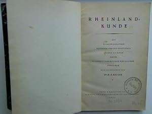 Imagen del vendedor de Hundert Charakterkpfe aus der rheinischen Geschichte des 19. Jahrhunderts. - in : Rheinlandkunde - ein heimatkundlicher Ratgeber fr die deutschen Lnder am Rhein unter Mitarbeit zahlreicher rheinischer Forscher. a la venta por books4less (Versandantiquariat Petra Gros GmbH & Co. KG)