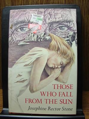 Seller image for THOSE WHO FALL FROM THE SUN for sale by The Book Abyss