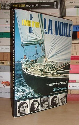 Seller image for LE LIVRE D'OR DE LA VOILE 1976 : Prface de Guy Cornou for sale by Planet's books