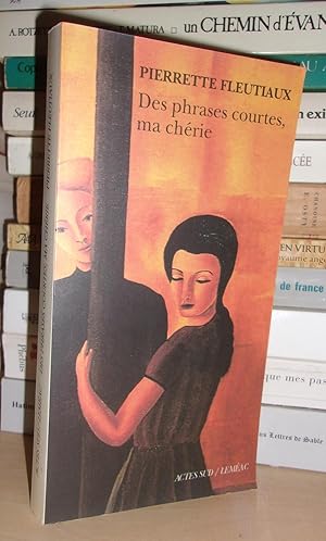 Seller image for DES PHRASES COURTES, MA CHERIE for sale by Planet's books