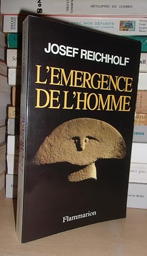 Seller image for L'EMERGENCE DE L'HOMME : L'apparition De L'homme et Ses Rapports Avec La Nature for sale by Planet's books