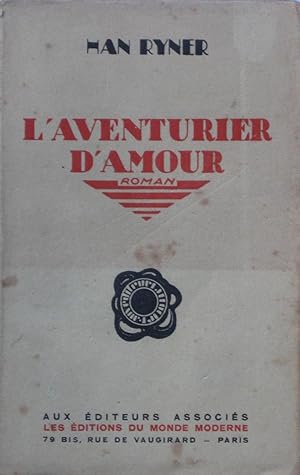 Seller image for L'Aventurier d'amour for sale by Bouquinerie L'Ivre Livre