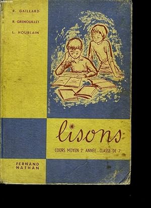 Seller image for LISONS. COURS MOYEN 2em ANNEE.CLASSE DE 7e LECTURES ET ETUDES DE TEXTES. for sale by Le-Livre