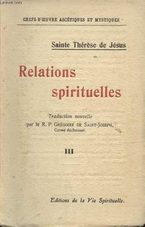 Bild des Verkufers fr RELATION SPIRITUELLES TOME 3 zum Verkauf von Le-Livre