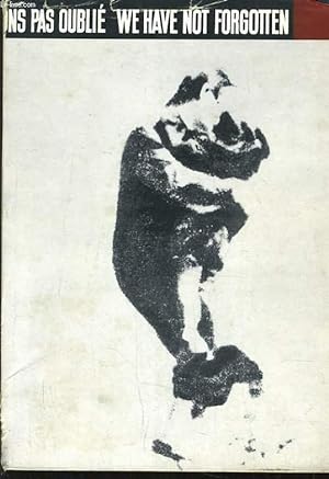 Bild des Verkufers fr 1939 - 1945 NOUS N'AVONS PAS OUBIE zum Verkauf von Le-Livre