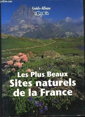 Immagine del venditore per LES PLUS BEAUX SITES NATURELS DE LA FRANCE venduto da Le-Livre