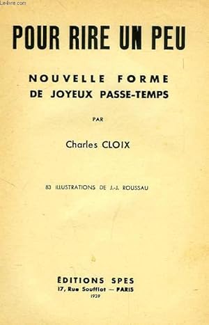 Seller image for POUR RIRE UN PEU, NOUVELLE DE JOYEUX PASSE-TEMPS for sale by Le-Livre