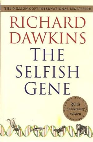 Seller image for THE SELFISH GENE - 30th Anniversary Edition for sale by Grandmahawk's Eyrie