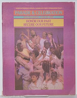 Imagen del vendedor de International Lesbian/Gay Freedom Day Parade and Celebration: honor our past, secure our future 30 June 1985, San Francisco a la venta por Bolerium Books Inc.