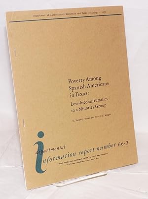 Immagine del venditore per Poverty Among Spanish Americans in Texas: low-income families in a minority group venduto da Bolerium Books Inc.