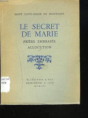 Seller image for LE SECRET DE MARIE. PRIERE EMBRASEE, ALLOCUTION. for sale by Le-Livre