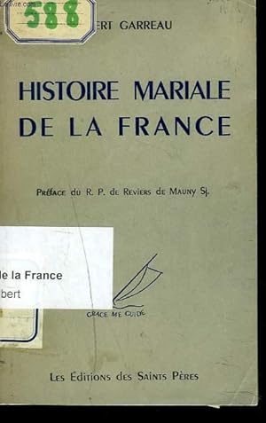 Image du vendeur pour HISTOIRE MARIALE DE LA FRANCE mis en vente par Le-Livre