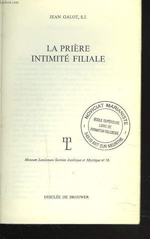 Seller image for LA PRIERE, INTIMITE FILIALE. for sale by Le-Livre