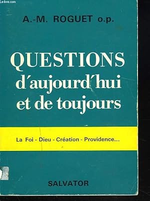 Immagine del venditore per QUESTIONS D'AUJOURD'HUI ET DE TOUJOURS. venduto da Le-Livre