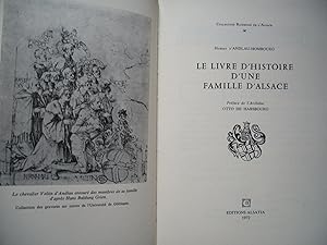 Bild des Verkufers fr le LIVRE D'HISTOIRE d'une FAMILLE d'ALSACE zum Verkauf von Liseronsblancs