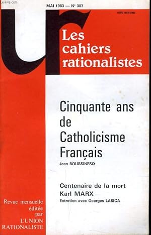 Seller image for LES CAHIERS RATIONALISTES N°387 - CINQUANTE ANS DE CATHOLICISME FRANCAIS for sale by Le-Livre