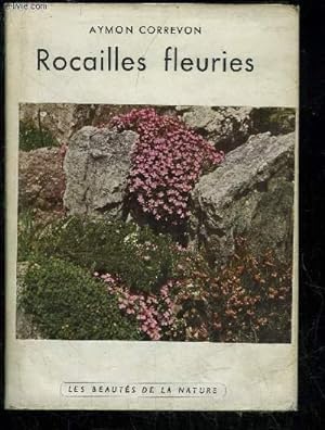 Seller image for ROCAILLES FLEURIES for sale by Le-Livre