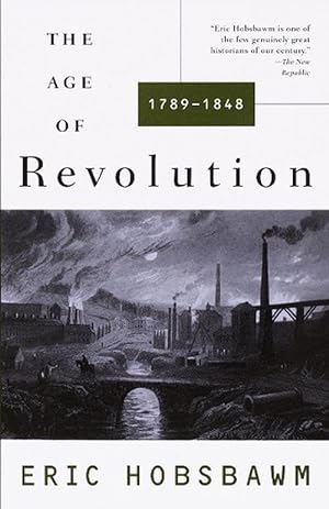 Seller image for The Age of Revolution: 1749-1848 (Paperback) for sale by Grand Eagle Retail