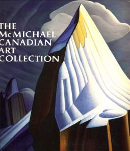 Seller image for The McMichael Canadian Art Collection. Twenty-fifth anniversary edition 1965 - 1990 for sale by Antiquariaat Parnassos vof
