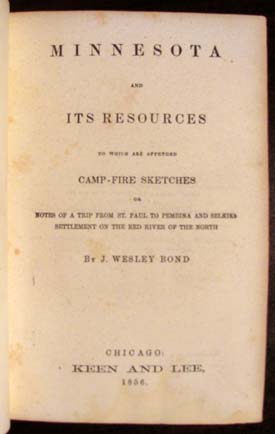 Minnesota and Its Resources, to Which Are Appended Camp-fire Sketches or Notes of a Trip from St....