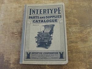 Intertype Parts and Supplies Catalogue - January, 1923