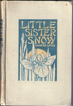 Image du vendeur pour LITTLE SISTER SNOW mis en vente par Neil Williams, Bookseller