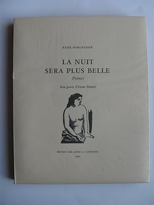 Seller image for La Nuit sera plus belle. Pomes. Illustr par Ernest Pizzotti. for sale by Serge Paratte, Livres anciens & modernes