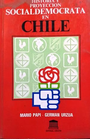 Seller image for Historia y proyeccin socialdemcrata en Chile for sale by Librera Monte Sarmiento