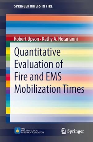 Seller image for Quantitative Evaluation of Fire and EMS Mobilization Times for sale by BuchWeltWeit Ludwig Meier e.K.