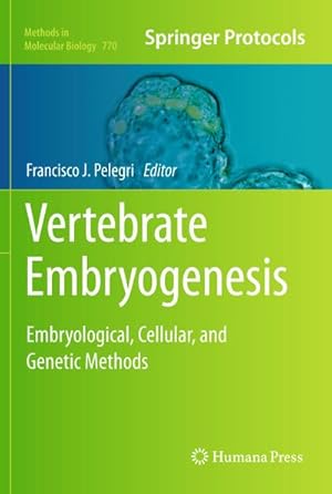 Immagine del venditore per Vertebrate Embryogenesis venduto da BuchWeltWeit Ludwig Meier e.K.