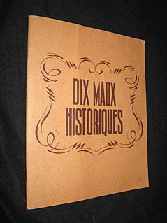 Seller image for Dix Maux historiques for sale by Abraxas-libris