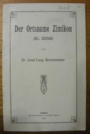 Bild des Verkufers fr Der Ortsname Zimikon (Kt. Zrich). zum Verkauf von Bouquinerie du Varis