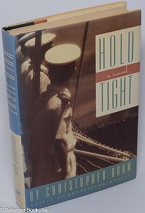Imagen del vendedor de Hold Tight; a novel a la venta por Bolerium Books Inc.