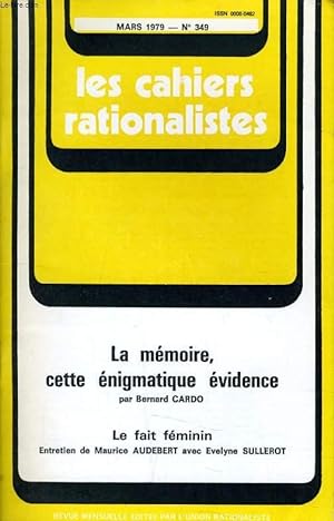 Bild des Verkufers fr LES CAHIERS RATIONALISTES N349 - LA MEMOIRE CETTE ENIGMATIQUE EVIDENCE zum Verkauf von Le-Livre