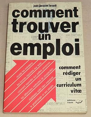 Seller image for COMMENT TROUVER UN EMPLOI for sale by LE BOUQUINISTE