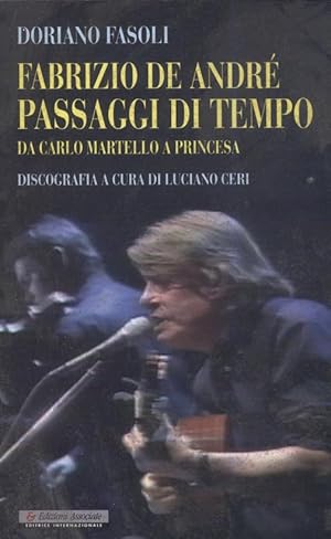 Image du vendeur pour FABRIZIO DE ANDR PASSAGGI DI TEMPO da Carlo Martello a Principessa mis en vente par Libreria Del Corso