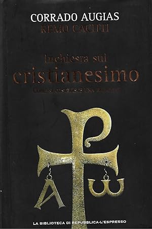 Seller image for Inchiesta sul cristianesimo - come si costruisce una religione for sale by Libreria Del Corso