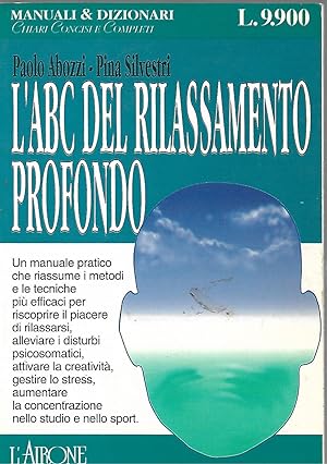 Seller image for l'abc del rilassamento profondo for sale by Libreria Del Corso