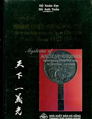 Immagine del venditore per Bi an ve nhng chiec gng co c tim thay trong cac di chi Champa mien Trung Viet Nam =: Mysteries of ancient mirrors found among Champa relics in Central Vietnam venduto da Orca Knowledge Systems, Inc.