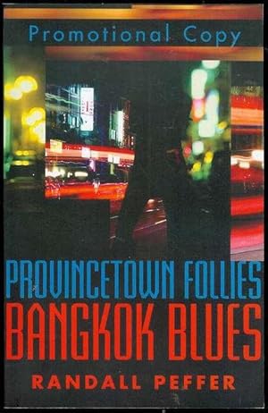 Seller image for Provincetown Follies, Bangkok Blues for sale by Bookmarc's