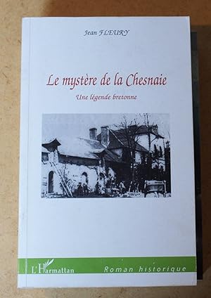 Image du vendeur pour Le mystre de la Chesnaie - Une lgende bretonne mis en vente par Aberbroc