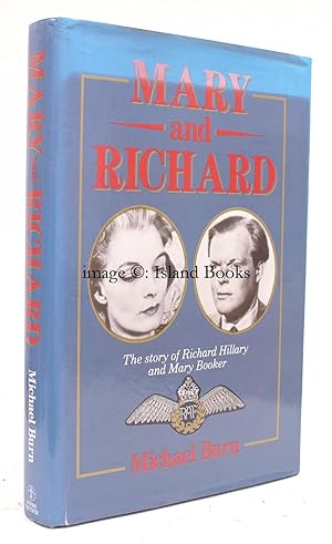 Seller image for Mary and Richard. The Story of Richard Hillary and Mary Booker. for sale by Island Books