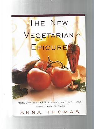 The New Vegetarian Epicure: Menus for Family and Friends