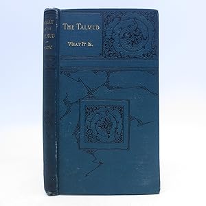 Seller image for The Talmud: What It Is and What It Knows about Jesus and His Followers for sale by Shelley and Son Books (IOBA)