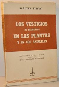 Immagine del venditore per LOS VESTIGIOS DE ELEMENTOS EN LAS PLANTAS Y EN LOS ANIMALES venduto da EL RINCN ESCRITO