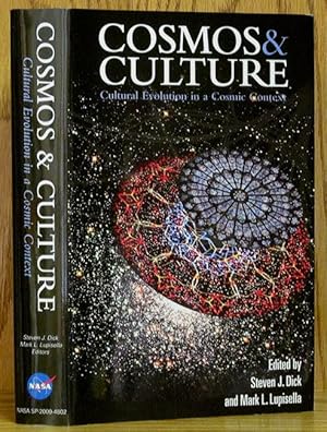 Cosmos & Culture: Cultural Evolution in a Cosmic Context, NASA SP-2009-4802