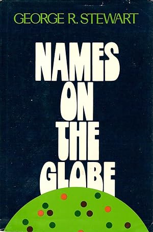 Seller image for NAMES ON THE GLOBE. for sale by Legacy Books